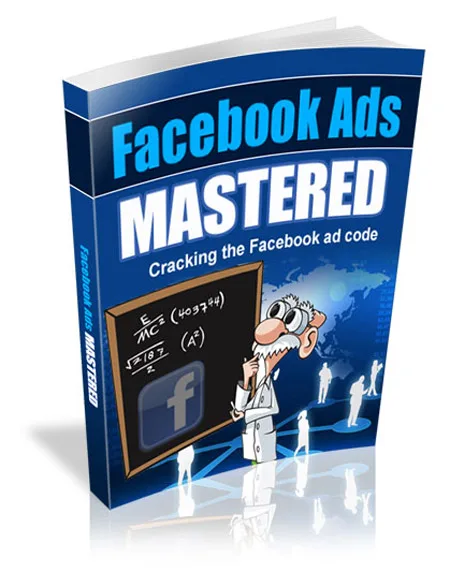 🎯 Facebook Ads Mastered – Master Resale License – High-Quality PLR