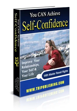 🔥 You Can Achieve Self-Confidence – Master Resell Rights eBook – Free PLR eBook