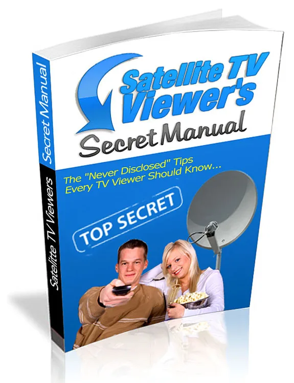 🔥 Satellite TV Viewer’s Secret Manual Master Resale eBook – With Resell Rights