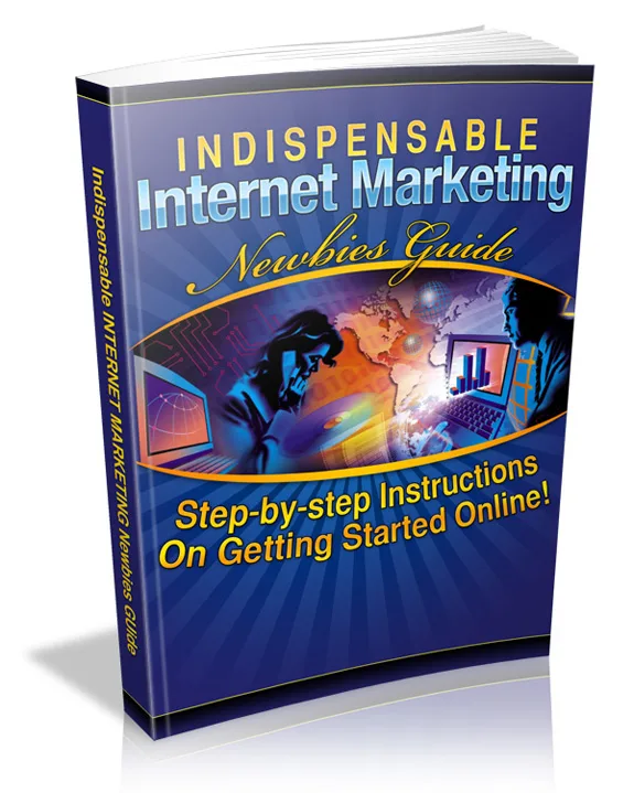 ⭐ Indispensable Internet Marketing Newbies Guide – MRR eBook – Complete Package