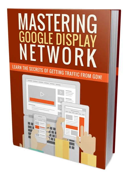 📖 Mastering Google Display Network – eBook Guide – Complete Package