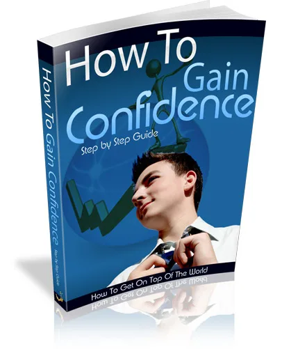 🎯 How to Gain Confidence eBook With Master Resell Rights – High-Quality PLR
