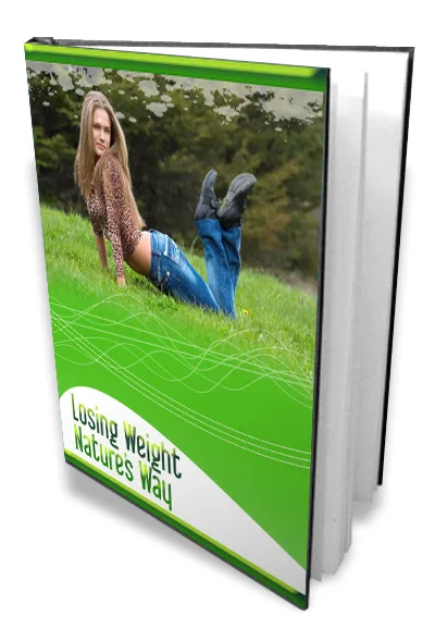 ✨ Losing Weight Nature’s Way eBook With Master Resell Rights – Complete Package