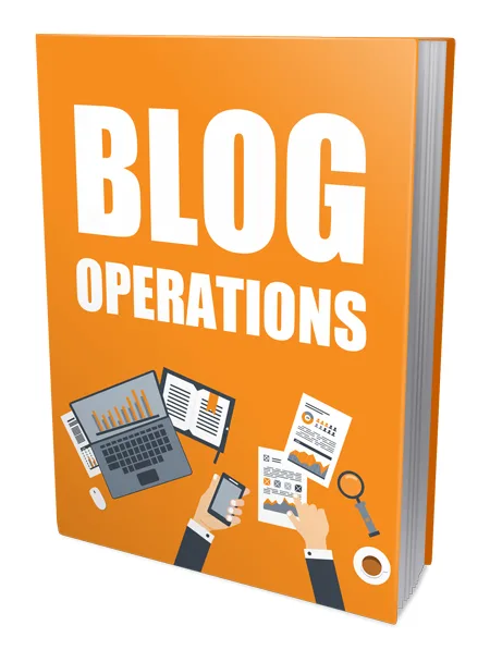 🔥 Blog Operations – eBook with Private Label Rights – Instant Download