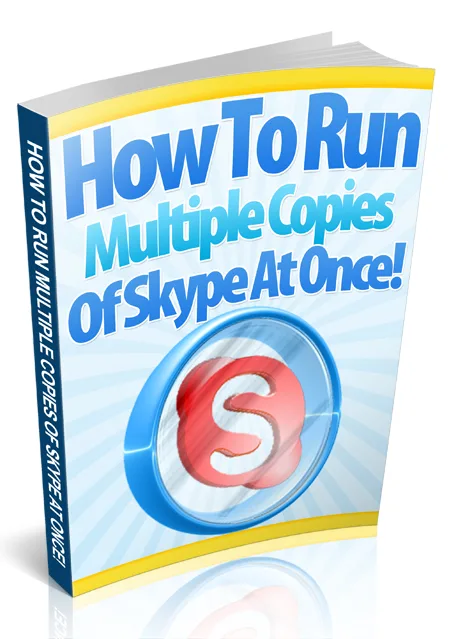 🎯 Run Multiple Copies of Skype at Once – eBook with PLR – Instant Download