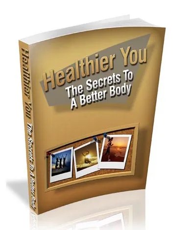📖 Healthier You: The Secrets to a Better Body – MRR License – Complete Package