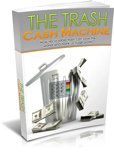🎯 Trash Cash Machine – eBook with Master Resell Rights – PLR & MRR Product