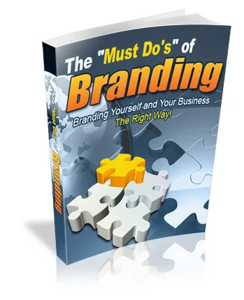 🚀 The Must Do’s of Branding eBook With Master Resale Rights – Complete Package