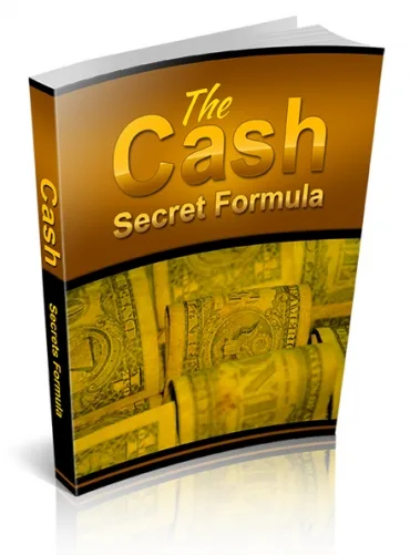 ⭐ The Cash Secret Formula – eBook With Master Resale Rights – Instant Download