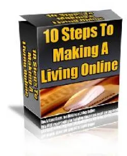 ⭐ 10 Steps to Making a Living Online – Giveaway eBook – Exclusive PLR Content