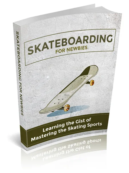 ⭐ Skateboarding for Newbies eBook With Master Resell Rights – Exclusive PLR Content