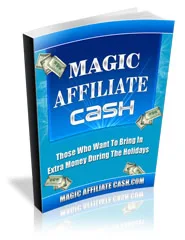 🔥 Magic Affiliate Cash – eBook With Master Resale Rights – PLR & MRR Product