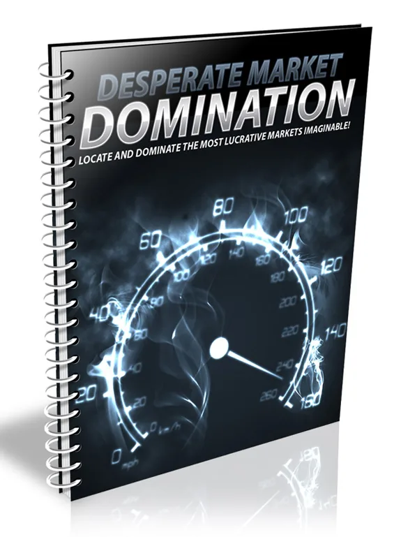 ⭐ Desperate Market Domination – Master Resell Rights eBook – Free PLR eBook